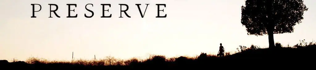 Silhouette of tree and person, text "Preserve".
